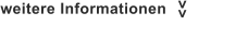 weitere Informationen >>